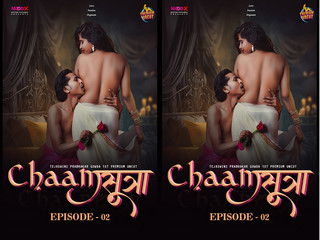 Chaam Sutra Episode 2