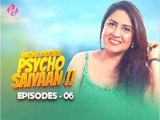 Psycho Saiyaan Episode 6