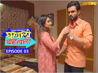 Gharwali Baharwali Episode 3