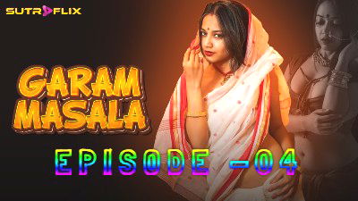 Garam Masala Episode 4