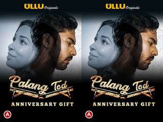 First On Net -Palang Tod ( Anniversary Gift ) Episode 1