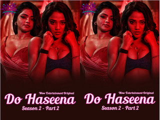 Today Exclusive- Do Haseena season 2 part 2 Episode 4