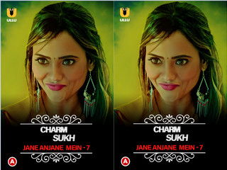 Today Exclusive-Charmsukh – Jane Anjane Mein 7 Episode 5