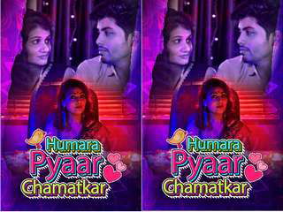 Today Exclusive- Humara Pyaar Chamatkar  Episode 1